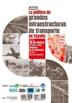 Jornada al Congrés sobre“La política de grans infraestructures de transport a l'Estat espanyol”