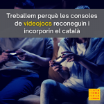 La Plataforma per la Llengua impulsa una iniciativa perquè les consoles de videojocs reconeguin i incorporin el català