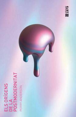 Edicions del 1979 publica "Els orígens del la postmodernitat", de Perry Anderson