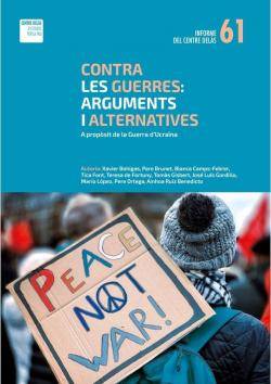 Un nou informe del centre Delàs desgrana les vies noviolentes davant de les guerres i les aplica al cas de la guerra d'Ucraïna