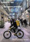 La Barcelona precària: el número 165 de 'Carrer' reflexiona sobre l'empobriment de la classe treballadora a la ciutat