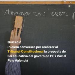 Converses amb els grups del Congrés espanyol per recórrer la proposta de llei educativa del govern de PP i Vox al País Valencià