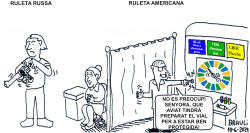 «Ruleta russa. Ruleta americana».