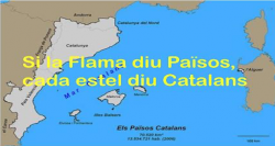 "Si la flama diu Països, cada estel diu Catalans"