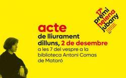 Aquest dilluns, 2 de desembre, se celebrarà l'acte públic de lliurament del 17è Premi Helena Jubany
