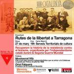 Les Rutes de la llibertat a Tarragona
