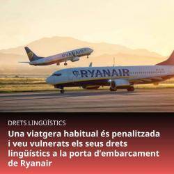 "Aquí es parla espanyol i, en tot cas, mallorquí, no català": una passatgera denuncia discriminació lingüística a Ryanair