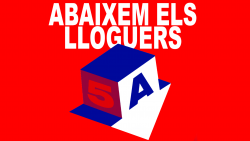 Mobilització sota el lema: ?Abaixem els lloguers, Acabem amb el negoci de l?habitatge?