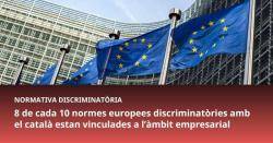 8 de cada 10 normes europees discriminatòries amb el català estan vinculades a l?àmbit empresarial