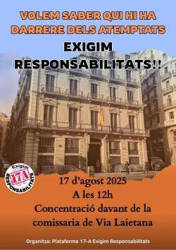 La plataforma 17A-Exigim-Responsabilitats convoca una concentració per reclamar responsabilitats pels atemptats del 2017