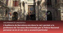 La professora de Terrassa discriminada per la Policia Nacional espanyola pot personar-se en el cas com a acusació particular