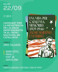 "Una Vida per Catalunya, de Jaume Martínez Vendrell (1939-1946)"