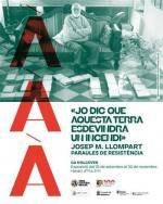 LOCB obre a Can Alcover una exposició sobre Josep M. Llompart, veu de la resistència cultural