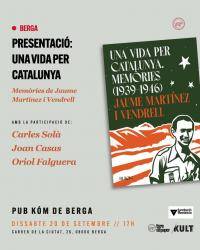 Presentació del llibre "Una Vida per Catalunya, de Jaume Martínez Vendrell (1939-1946)"
