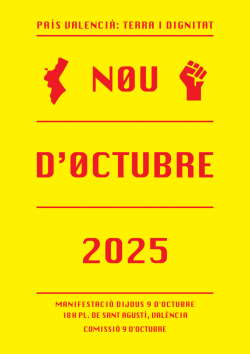 La Comissió 9 d?Octubre convoca la manifestació unitària de la Diada amb el lema ?País Valencià: terra i dignitat?