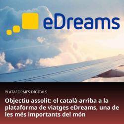 El català arriba a la plataforma de viatges eDreams, una de les més importants del món