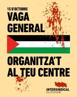 "El 15 d?octubre, Vaga General, aturem el genocidi palestí"