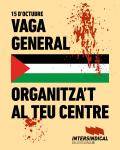 "El 15 doctubre, Vaga General, aturem el genocidi palestí"