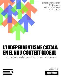 L?ANC organitza a l?Ateneu Barcelonès el simposi ?L?independentisme català en el nou context global?