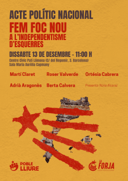 Poble Lliure i La Forja convoquen un acte polític nacional per "fer foc nou" a l'independentisme d'esquerres