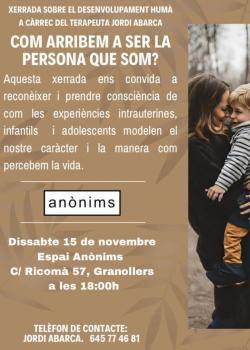 Com arribem a ser la persona que som? a  l'Anònims Granollers