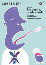 Surt el �Carrer� 171, amb un dossier contra els discursos d�odi als barris