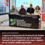 L�Ag&egrave;ncia Espanyola de Protecci&oacute; de Dades dona la ra&oacute; a Plataforma per la Llengua: l�estudi d�usos ling&uuml;&iacute;stics als caus i esplais no va recollir dades personals