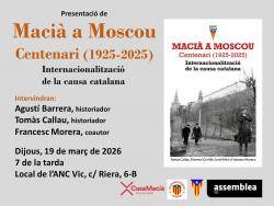 Presentaci&oacute; a Vic del llibre "Maci&agrave; a Moscou. Centenari (1925-2025)" sobre la internacionalitzaci&oacute; de la causa catalana