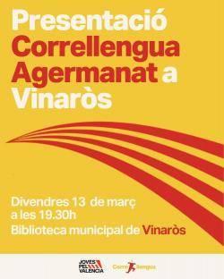 Vinar&ograve;s acollir&agrave; la presentaci&oacute; del projecte Correllengua Agermanat