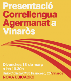 Vinar&ograve;s acollir&agrave; la presentaci&oacute; del projecte Correllengua Agermanat