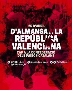 Poble Lliure crida a mobilitzar-se pel 25 d�Abril: �D'Almansa a la Rep&uacute;blica Valenciana�