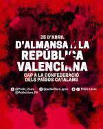 Poble Lliure crida a mobilitzar-se pel 25 d�Abril: �D'Almansa a la Rep&uacute;blica Valenciana�