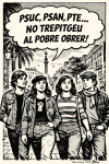 "PSUC, PSAN, PTE... no trepitgeu al pobre obrer"