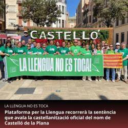 Plataforma per la Llengua recorrer&agrave; la sent&egrave;ncia que avala la castellanitzaci&oacute; oficial de Castell&oacute; de la Plana