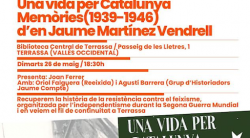 Terrassa acollir&agrave; la presentaci&oacute; del llibre de Jaume Mart&iacute;nez Vendrell, "Una vida per Catalunya. Mem&ograve;ries (1939-1946)"