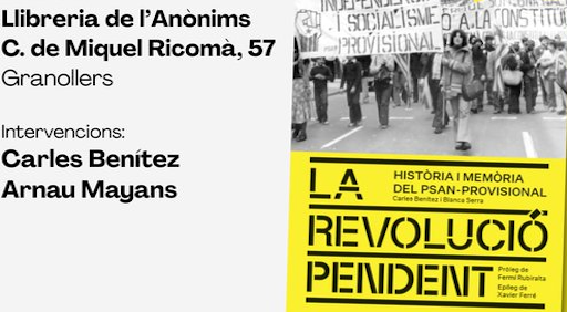 Granollers acollir&agrave; la presentaci&oacute; del llibre "La revoluci&oacute; pendent sobre la hist&ograve;ria del PSAN-Provisional"