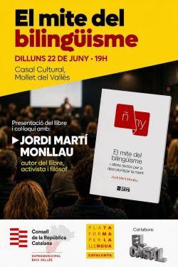 Mollet acull una nova presentaci&oacute;:  "El mite del biling&uuml;isme i altres textos per a descolonitzar la ment"