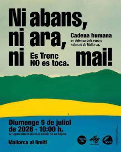 "Ni abans, ni ara, ni mai": una cadena humana tornar&agrave; a defensar Es Trenc davant les noves amenaces al territori