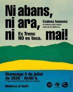 "Ni abans, ni ara, ni mai": una cadena humana tornar&agrave; a defensar Es Trenc davant les noves amenaces al territori