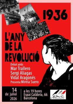 La Fundaci&oacute; Andreu Nin organitza un acte per debatre el paper de la classe treballadora i el jovent durant la Revoluci&oacute; de 1936
