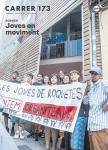 Surt el 'Carrer' 173 amb un dossier sobre el jovent organitzat a Barcelona