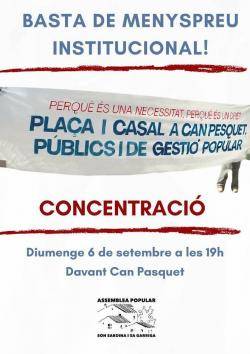 Son Sardina es mobilitzar&agrave; per exigir que Can Pasquet sigui p&uacute;blic i de gesti&oacute; popular