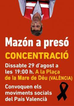 Els moviments socials valencians convoquen una nova concentraci&oacute; sota el lema &laquo;Maz&oacute;n a pres&oacute;&raquo;
