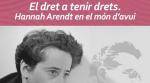 Portbou reivindicar&agrave; el &laquo;dret a tenir drets&raquo; de Hannah Arendt al Col&middot;loqui Walter Benjamin