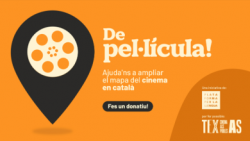 &laquo;Ajuda?ns a ampliar el mapa del cinema en catal&agrave;&raquo;, una campanya per portar el cinema als poble