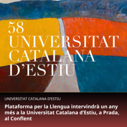 Plataforma per la Llengua refor&ccedil;a la pres&egrave;ncia del catal&agrave; a la Universitat Catalana d'Estiu