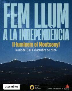 L?independentisme il&middot;luminar&agrave; el Montseny la nit del 3 d?octubre