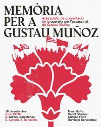 Presenten a Barcelona una querella per l�assassinat de Gustau Mu&ntilde;oz
