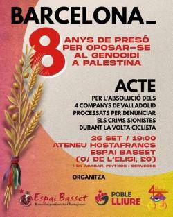 Barcelona acollir&agrave; un acte per reclamar l?absoluci&oacute; de quatre activistes de Valladolid processats per denunciar els crims a Palestina