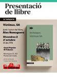 &Agrave;lex Romaguera presenta a Mollet &laquo;V&iacute;ctimas S.A.&raquo;, una investigaci&oacute; sobre l�&uacute;s pol&iacute;tic de les v&iacute;ctimes